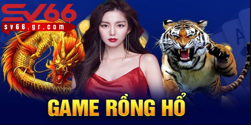 Game bài rồng hổ - Tựa game casino hấp dẫn thu hút hội viên 1 Game bài rồng hổ